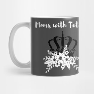 Moms with Tattoos Mug